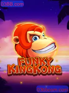 Descubra o Empolgante Mundo de FunkyKingKong: O Jogo Revolucionário de 03BB.com